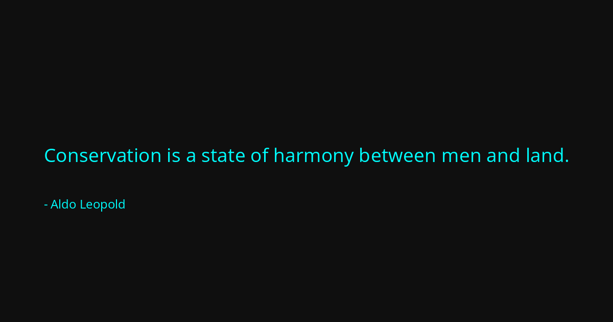 Quote by Aldo Leopold