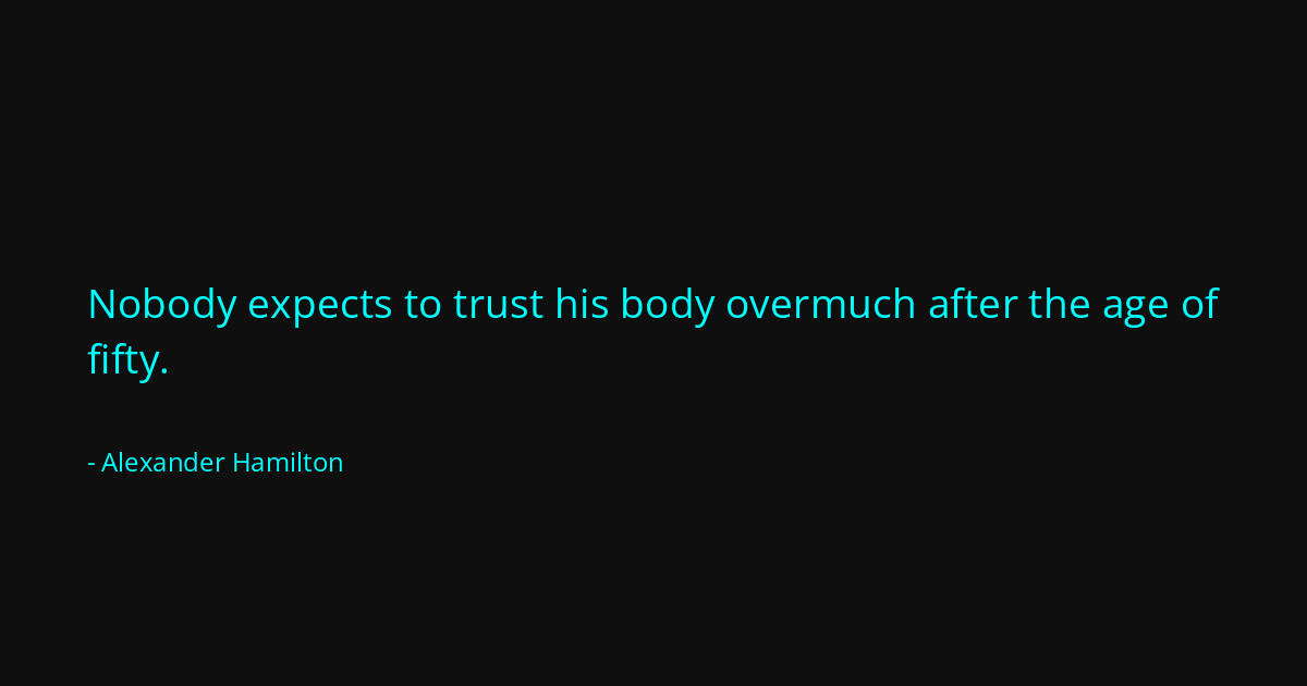 Quote by Alexander Hamilton