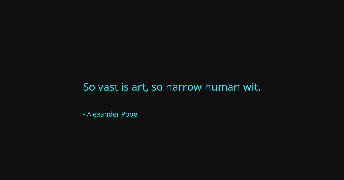 Quote by Alexander Pope