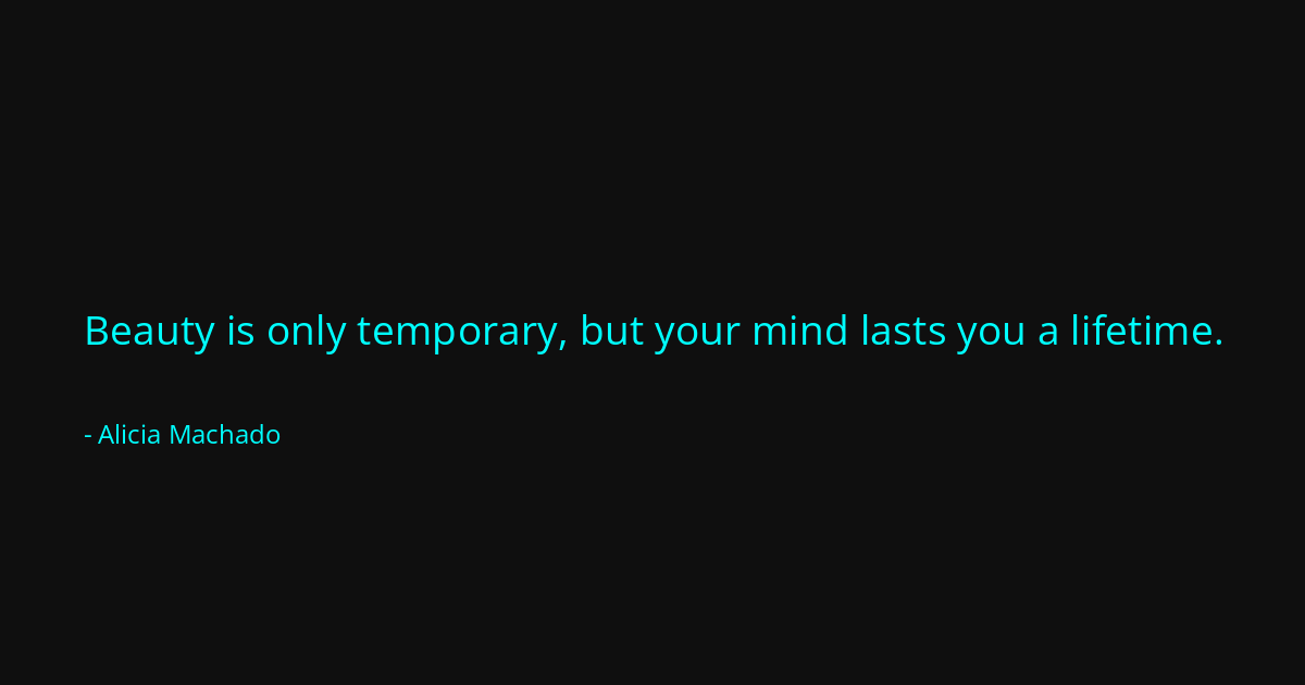 Quote by Alicia Machado