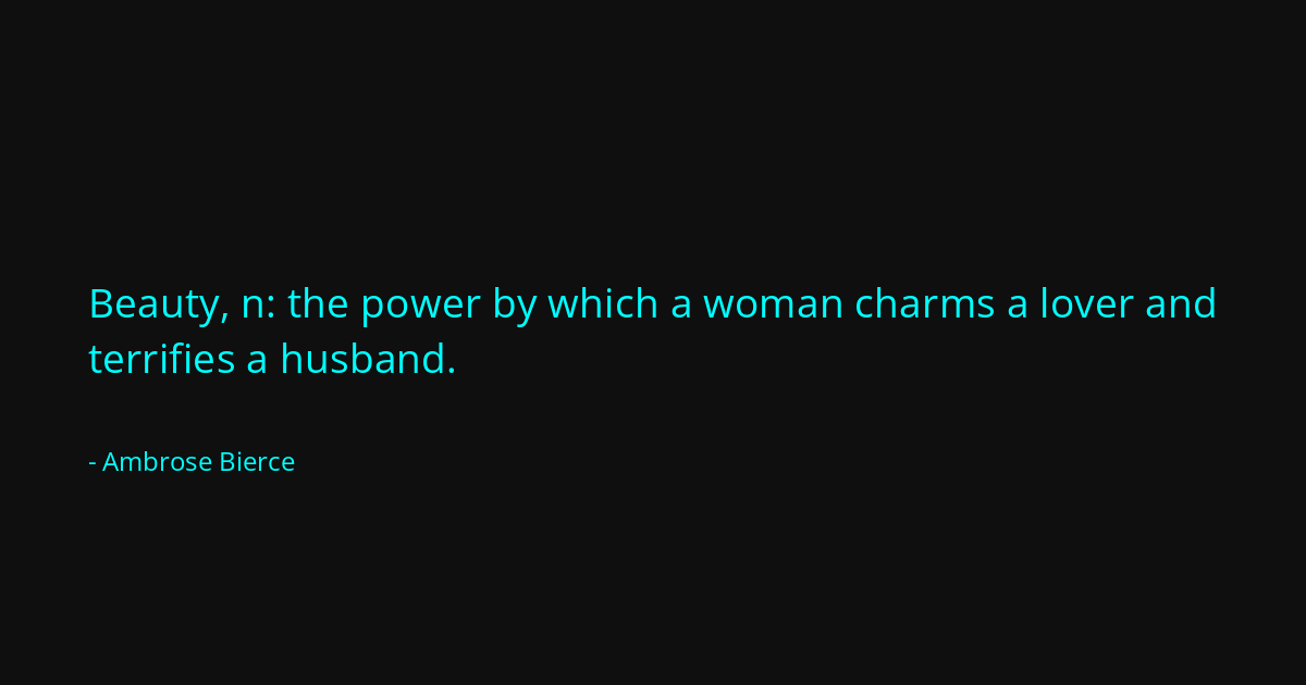 Quote by Ambrose Bierce