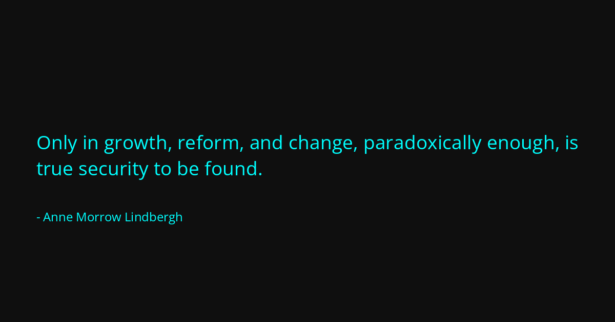 Quote by Anne Morrow Lindbergh