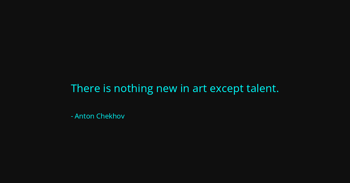 Quote by Anton Chekhov