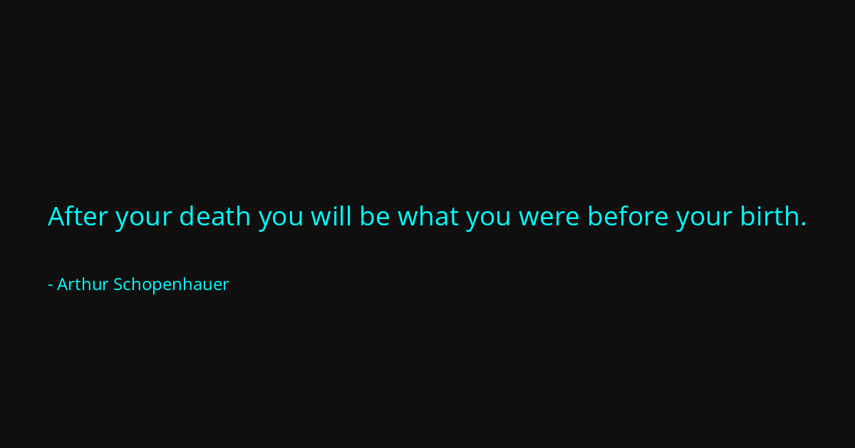 Quote by Arthur Schopenhauer