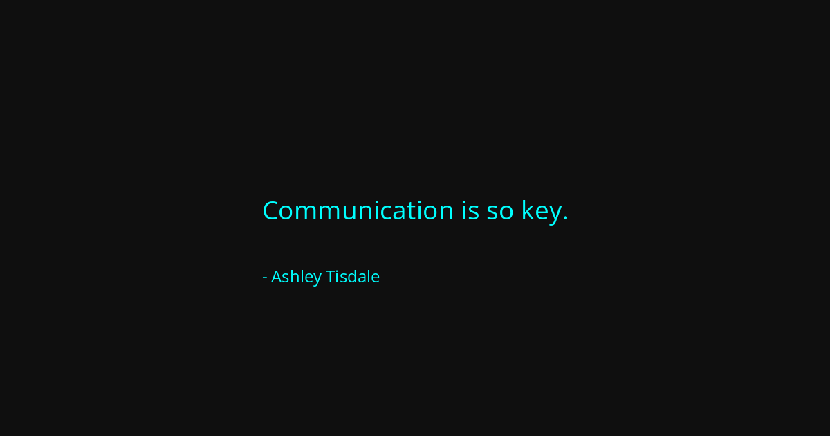 Quote by Ashley Tisdale