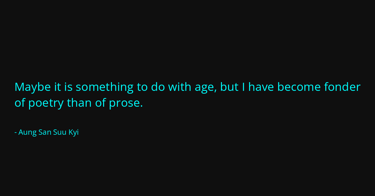 Quote by Aung San Suu Kyi