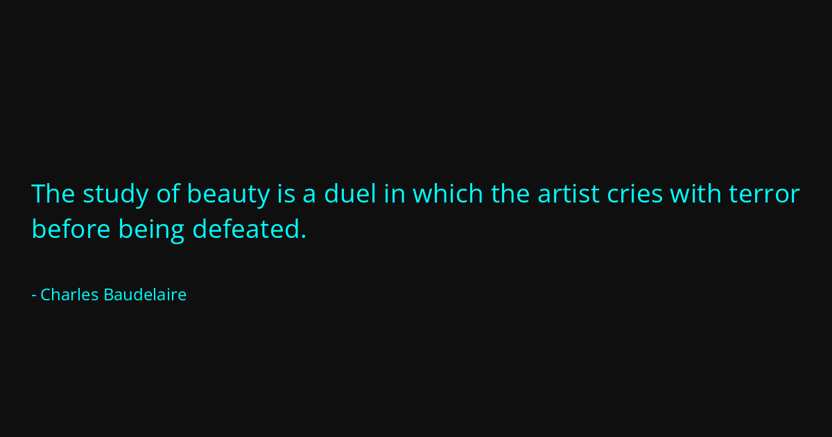 Quote by Charles Baudelaire