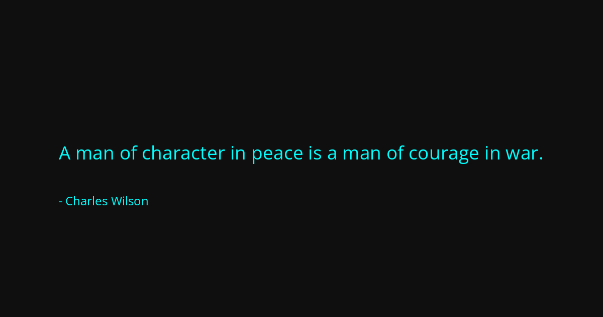 Quote by Charles Wilson