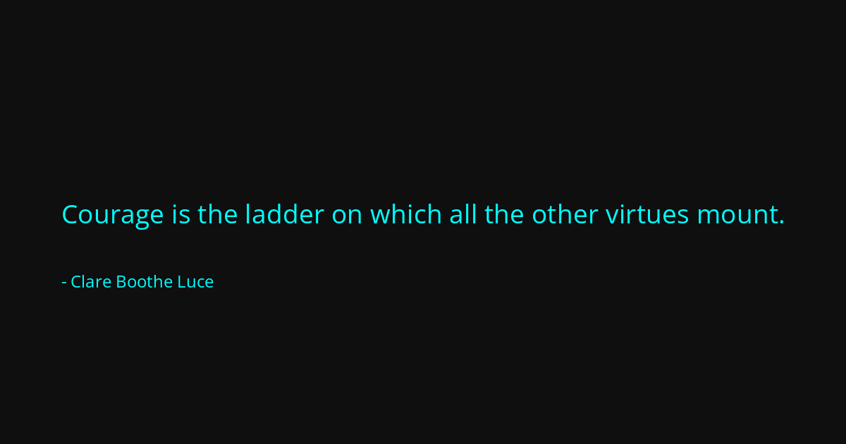 Quote by Clare Boothe Luce