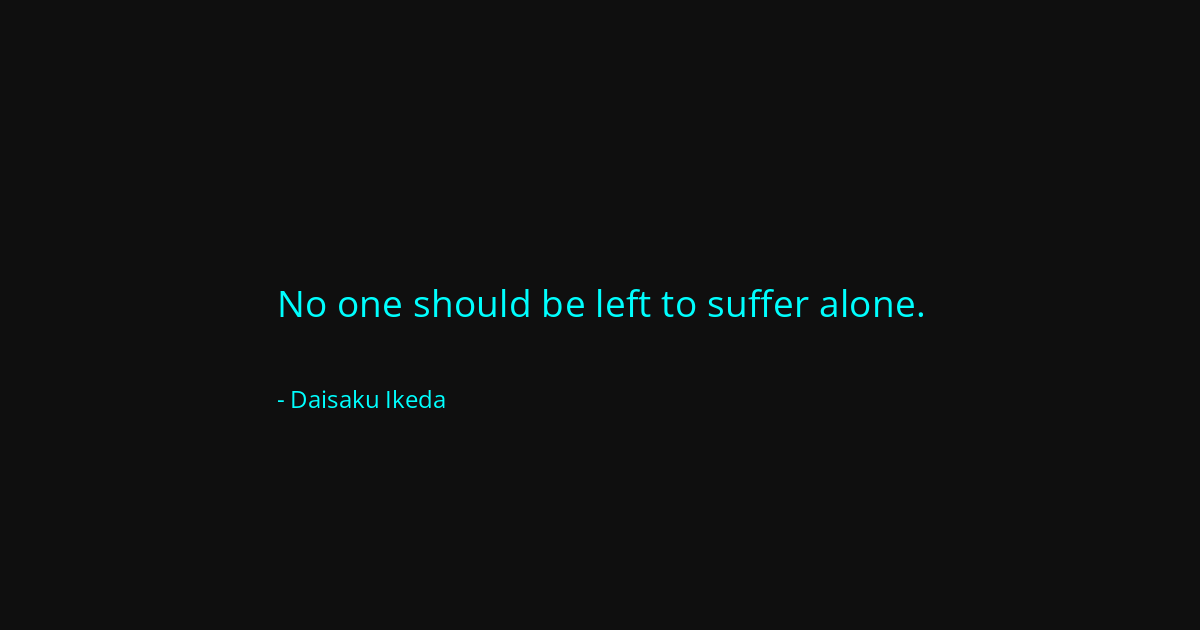Quote by Daisaku Ikeda