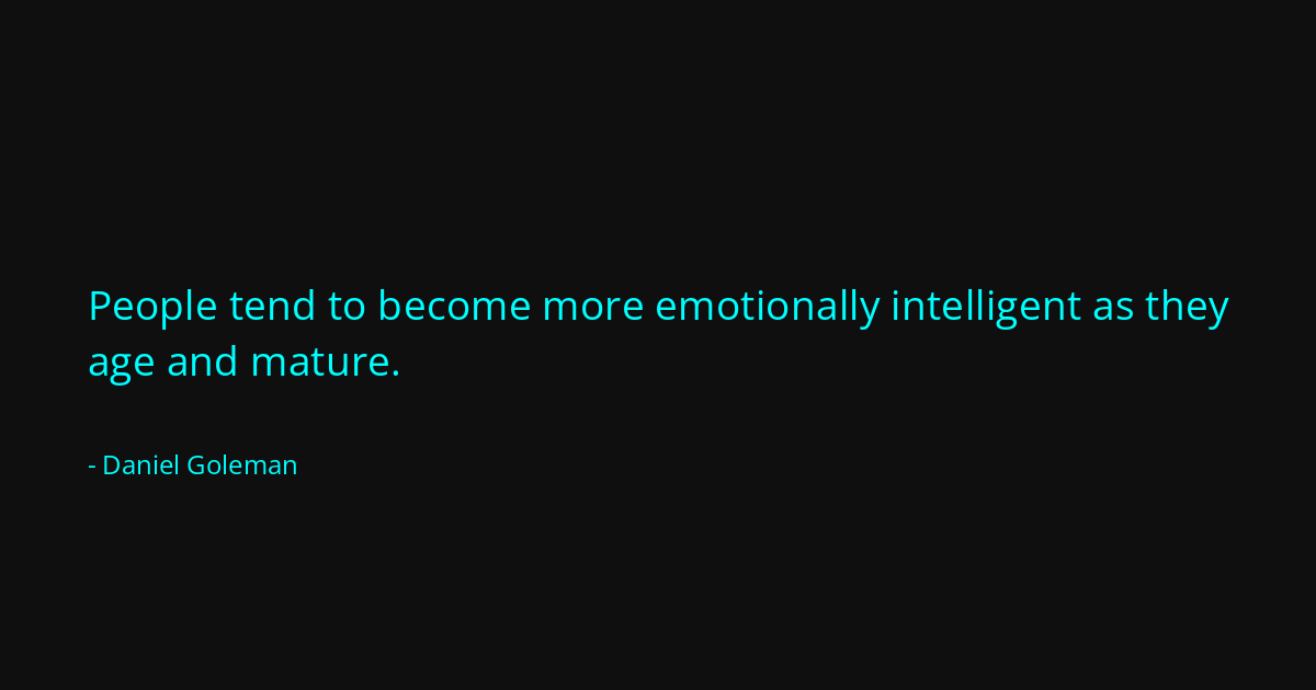 Quote by Daniel Goleman