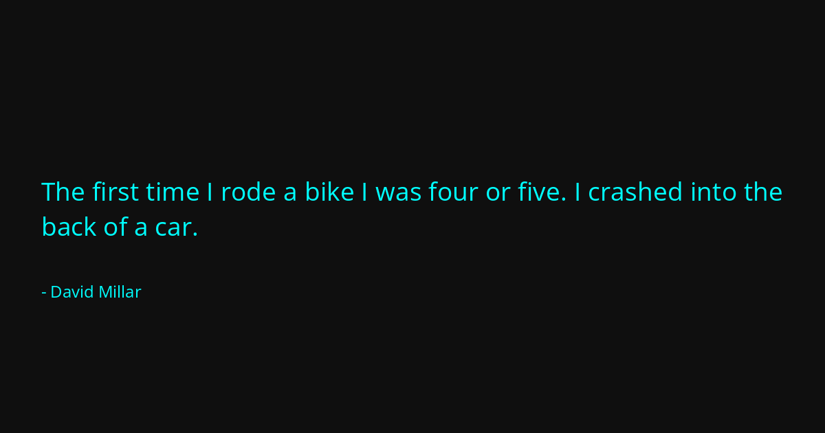 Quote by David Millar