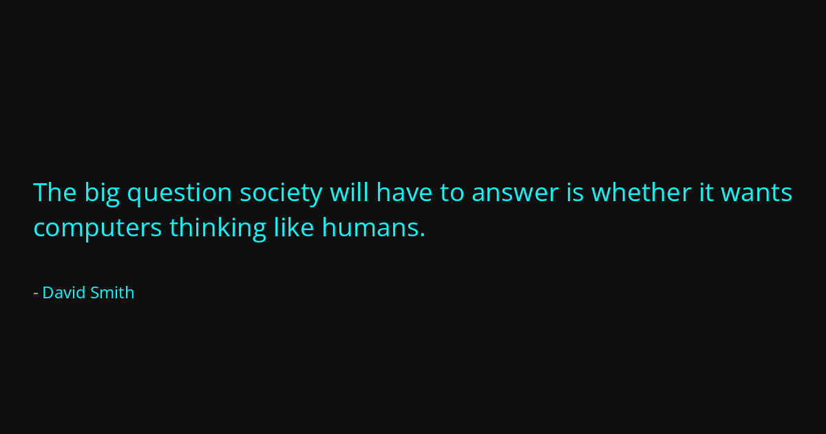 Quote by David Smith