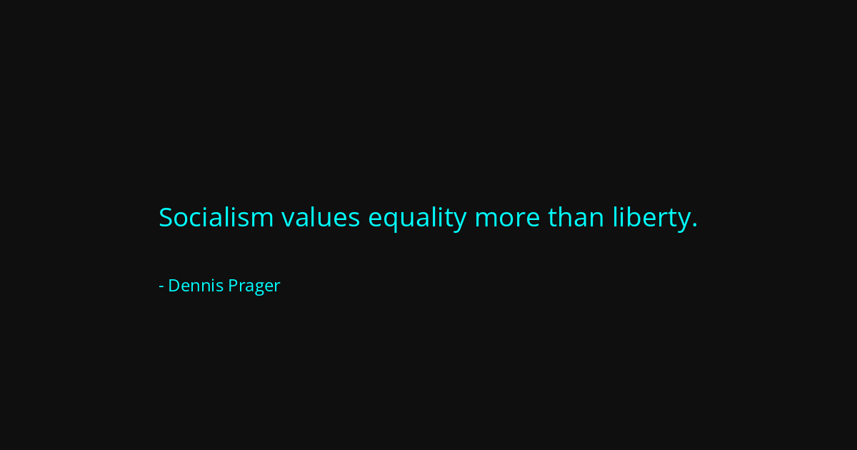 Quote by Dennis Prager