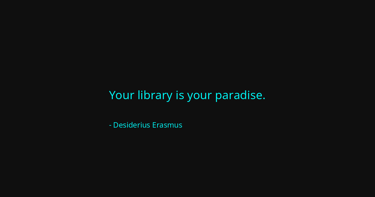 Quote by Desiderius Erasmus