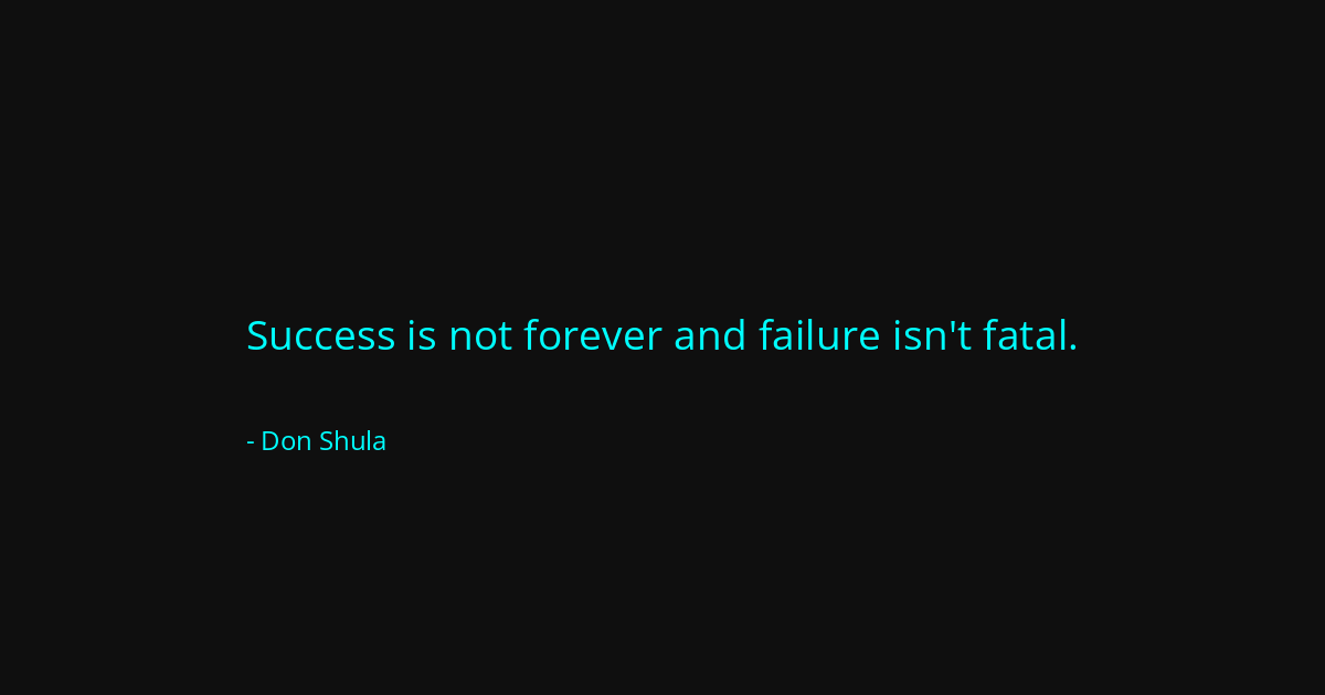 Quote by Don Shula