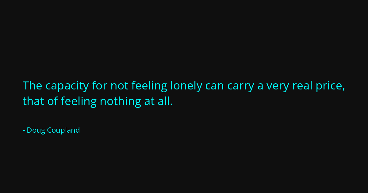 Quote by Doug Coupland