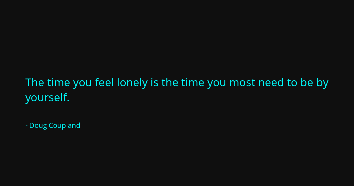 Quote by Doug Coupland