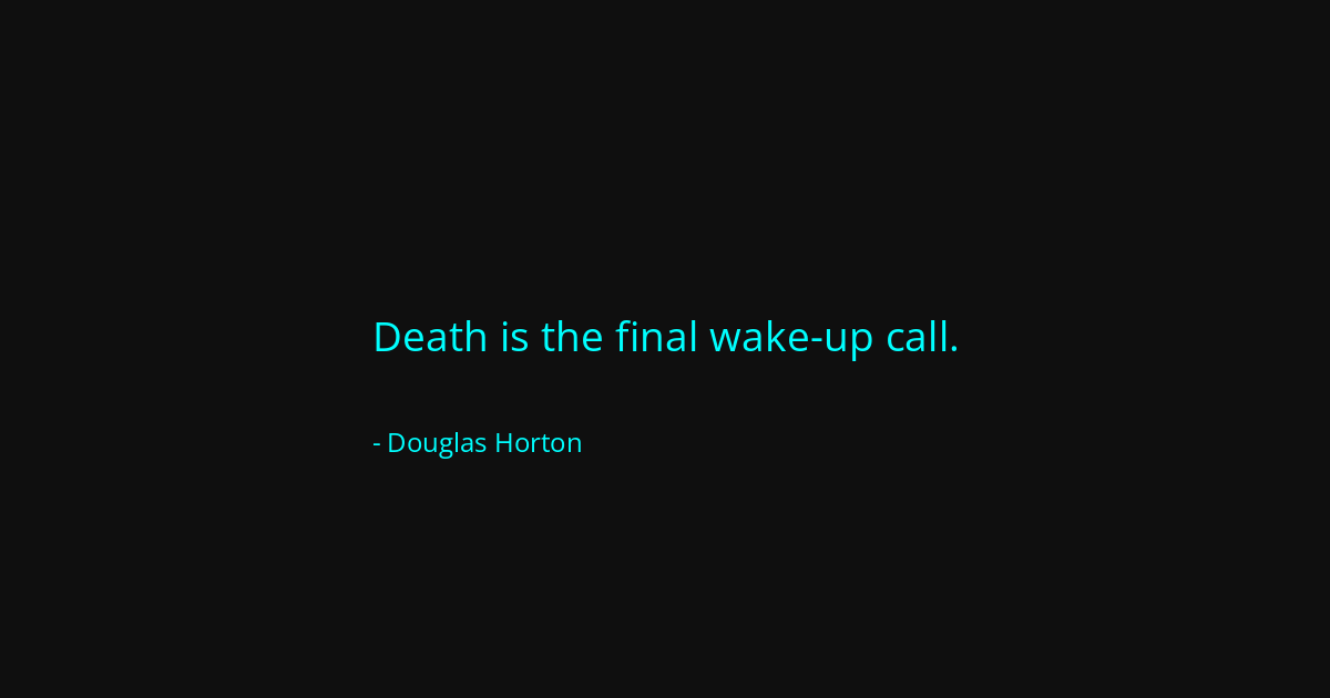 Quote by Douglas Horton