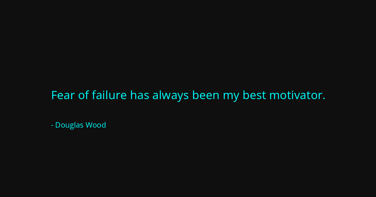 Quote by Douglas Wood