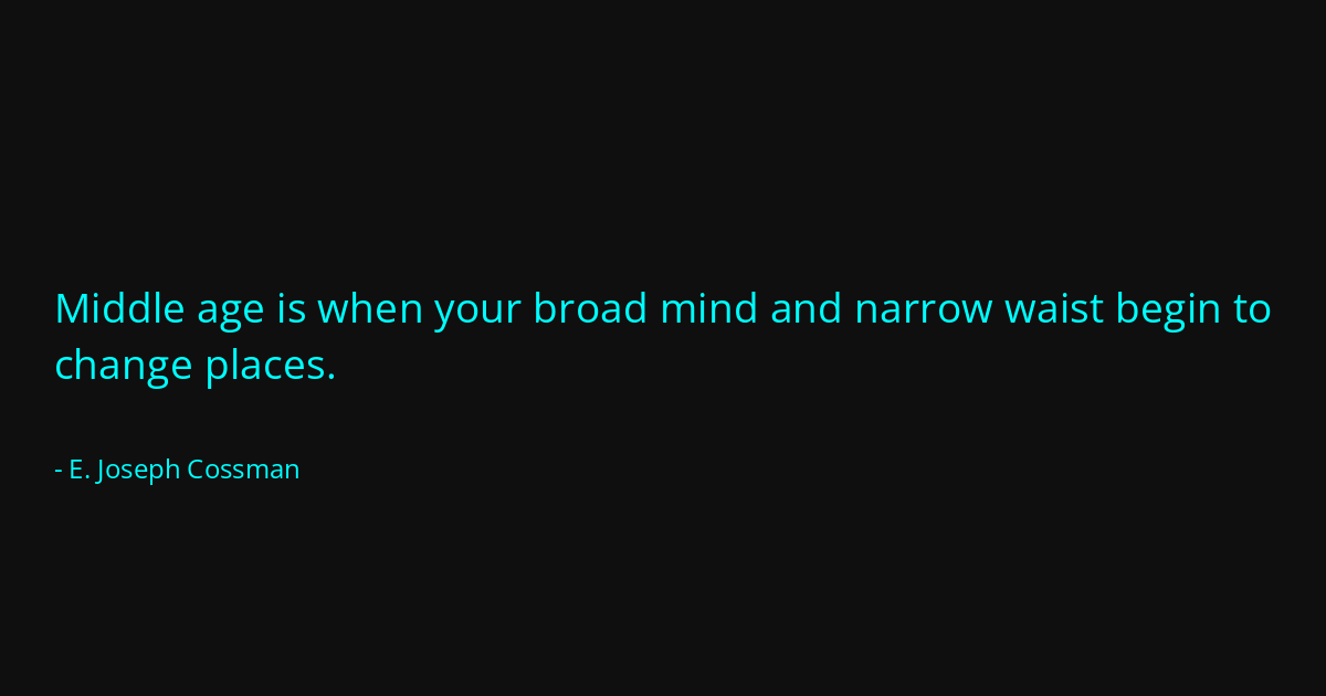 Quote by E. Joseph Cossman