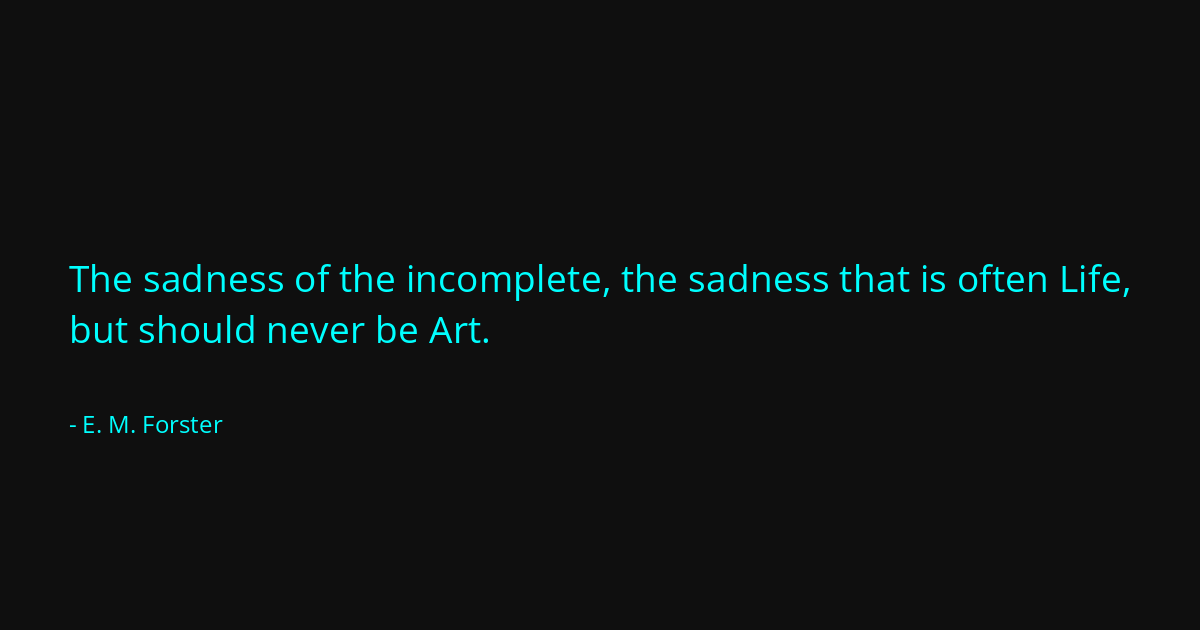 Quote by E. M. Forster