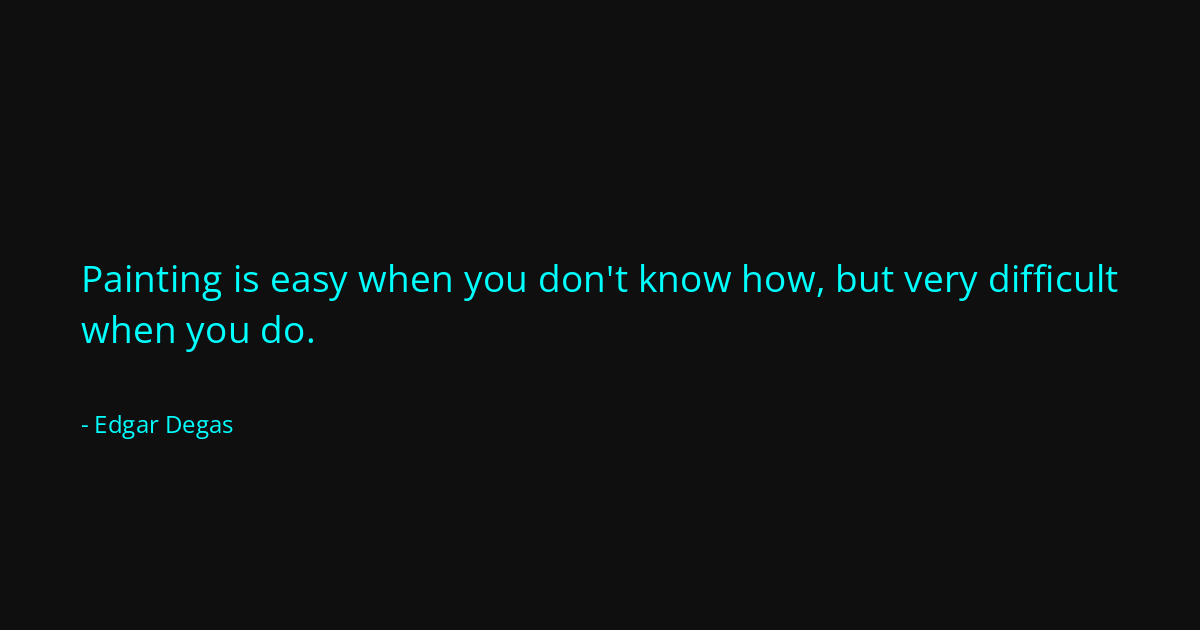 Quote by Edgar Degas