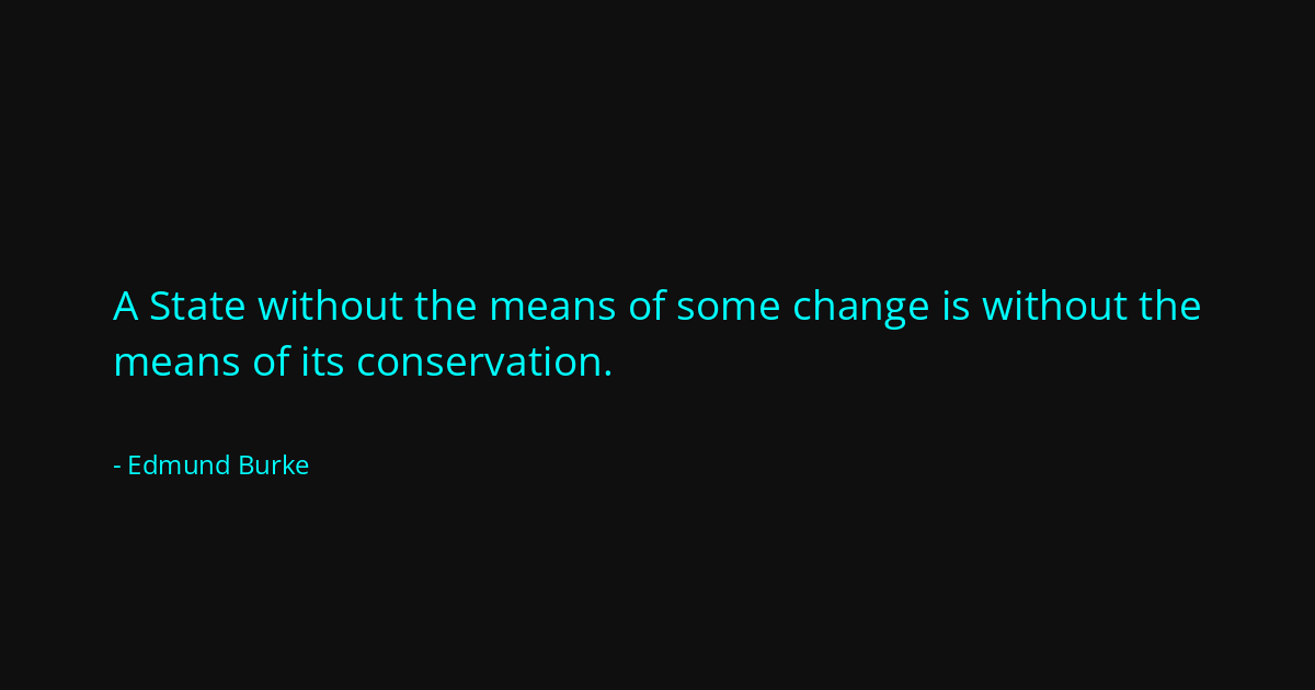 Quote by Edmund Burke