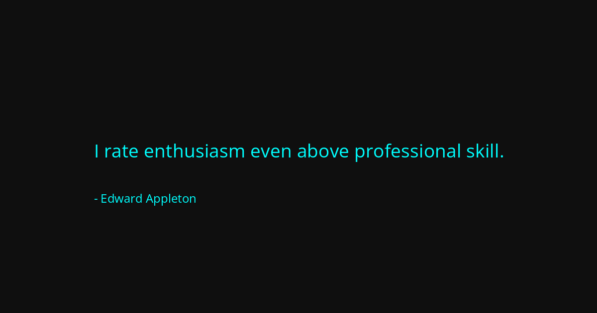 Quote by Edward Appleton