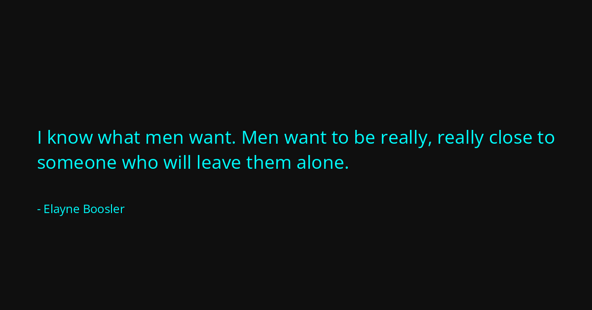 Quote by Elayne Boosler