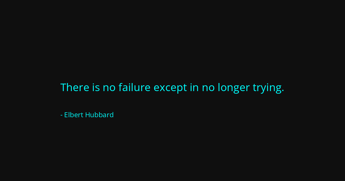 Quote by Elbert Hubbard