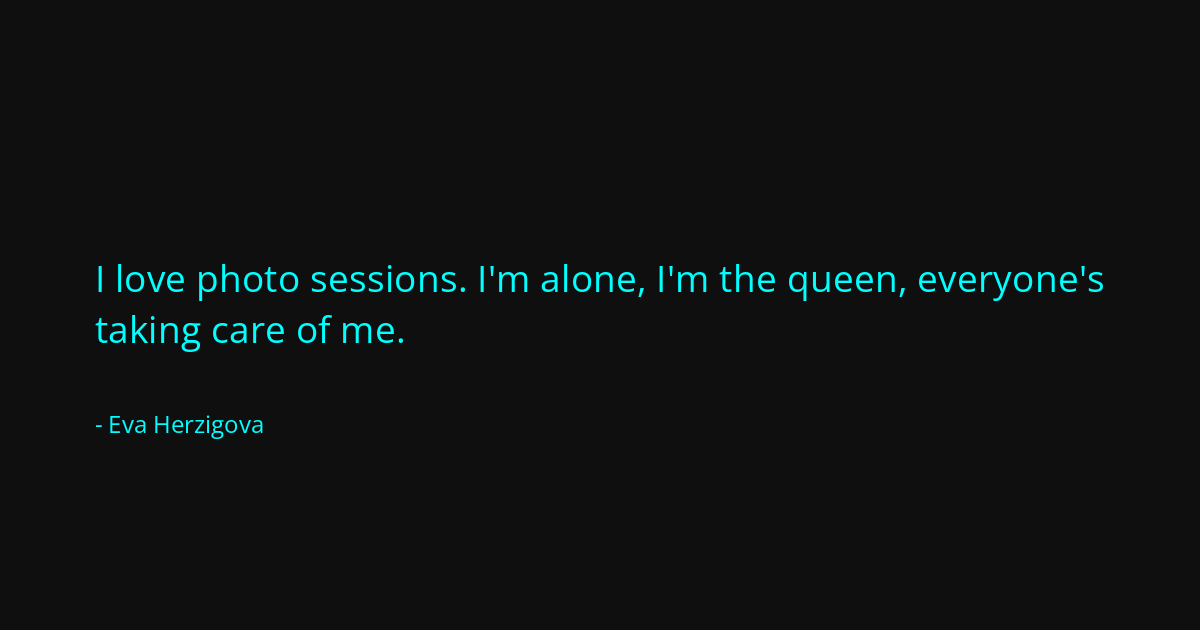 Quote by Eva Herzigova