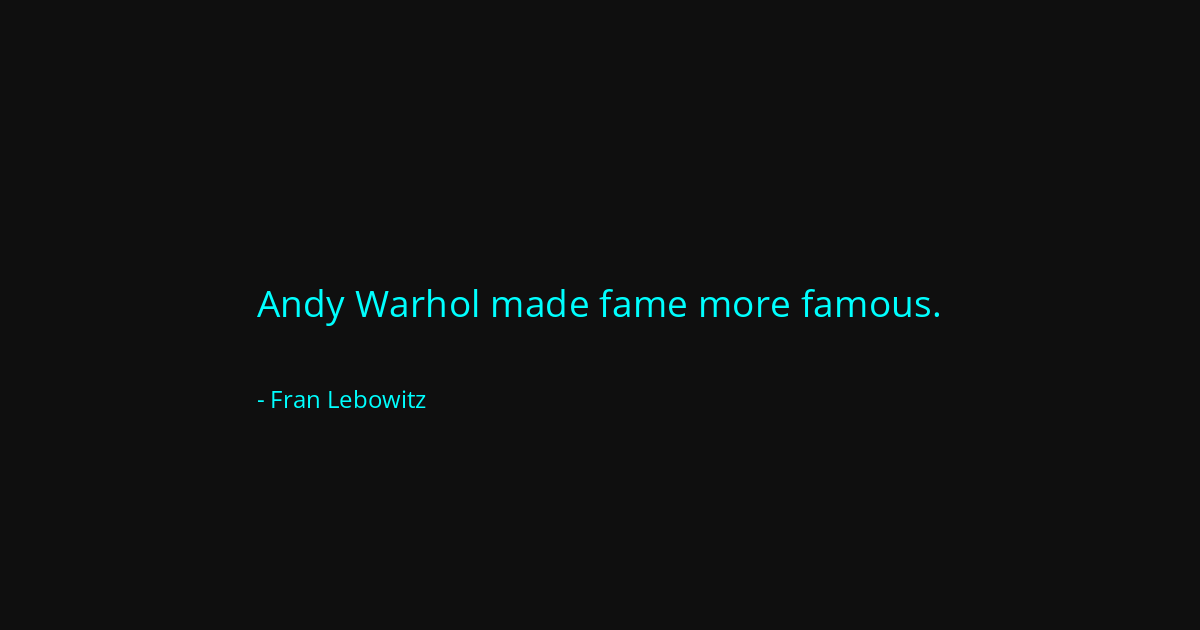 Quote by Fran Lebowitz