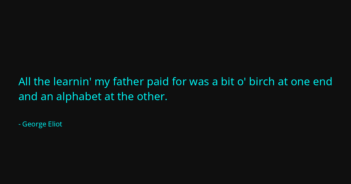 Quote by George Eliot