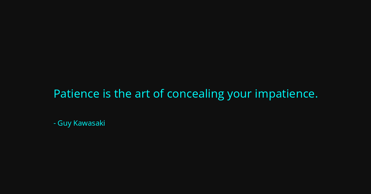 Quote by Guy Kawasaki