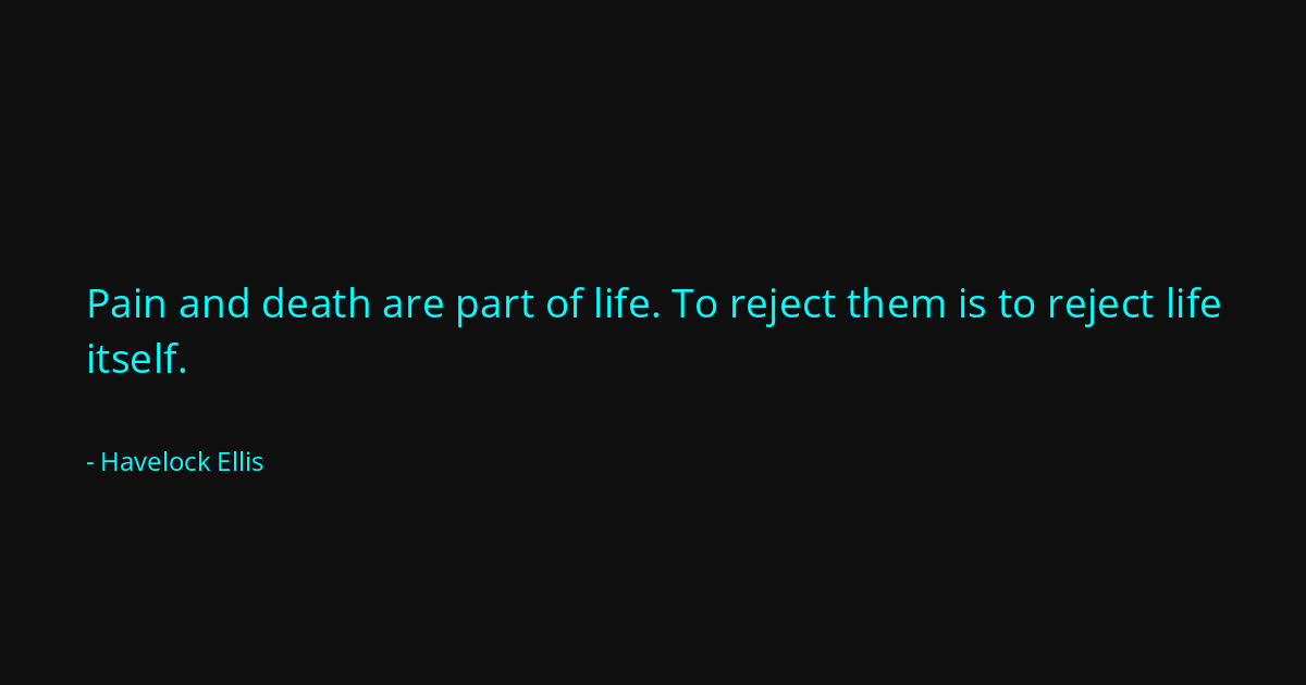 Quote by Havelock Ellis