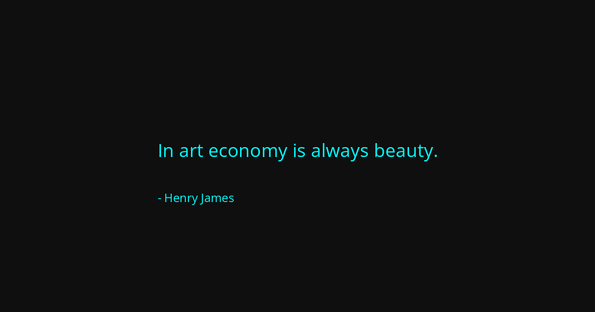 Quote by Henry James