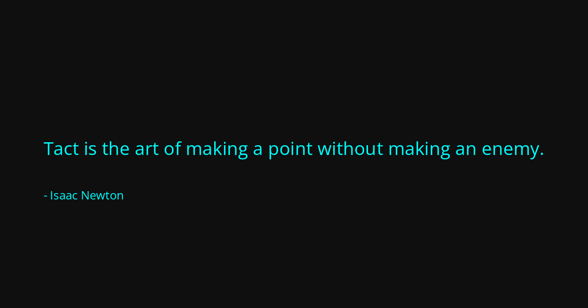 Quote by Isaac Newton