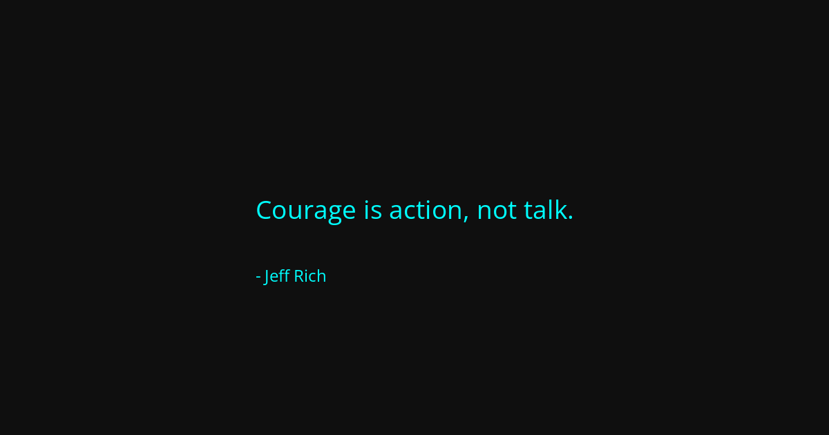 Quote by Jeff Rich