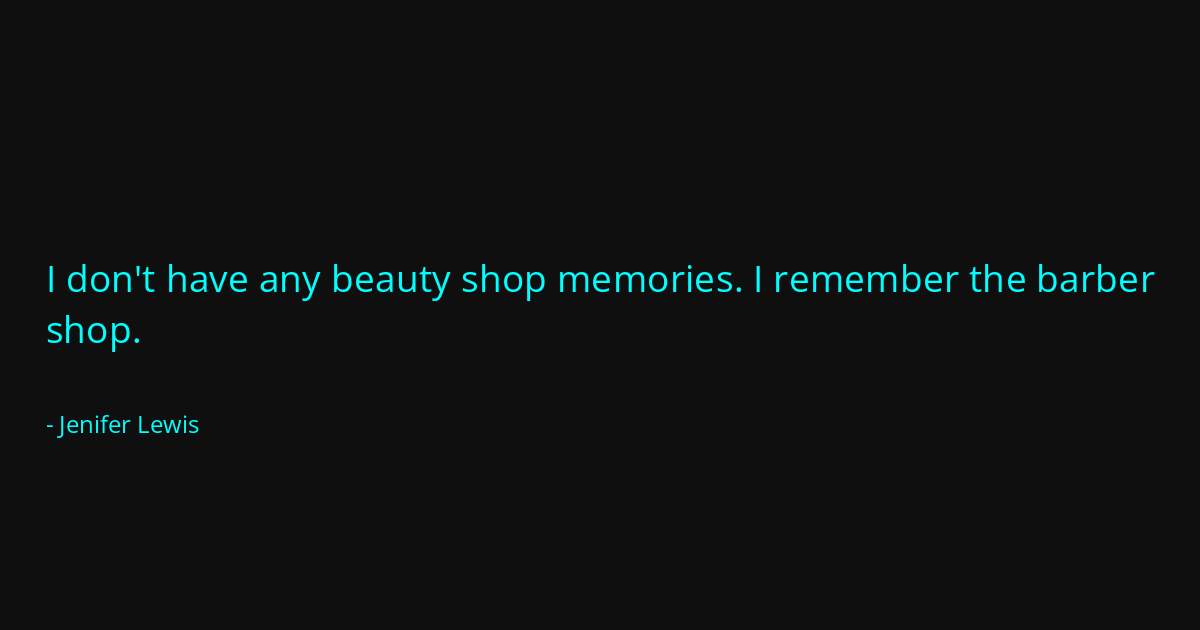 Quote by Jenifer Lewis