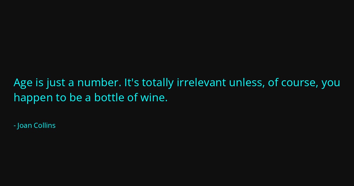 Quote by Joan Collins