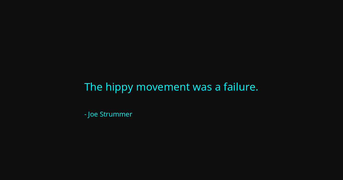 Quote by Joe Strummer
