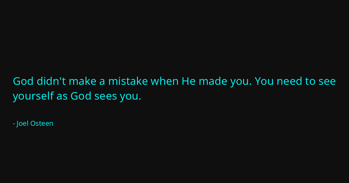 Quote by Joel Osteen