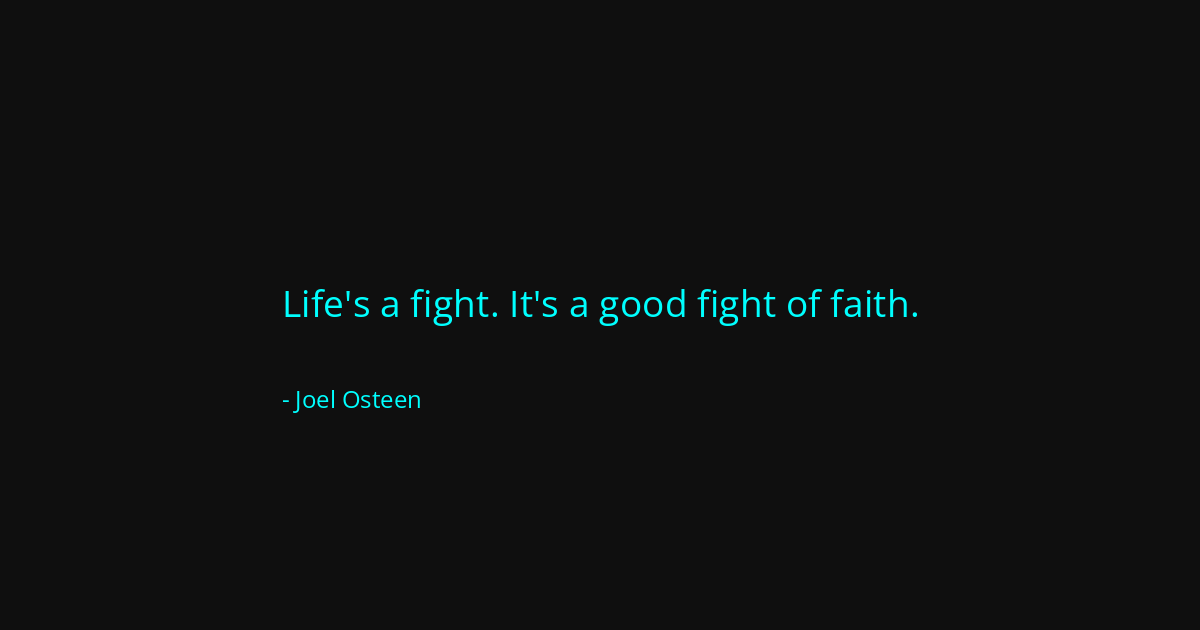 Quote by Joel Osteen