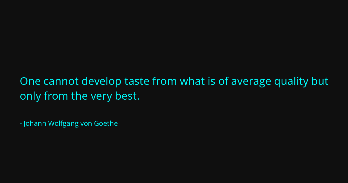 Quote by Johann Wolfgang von Goethe