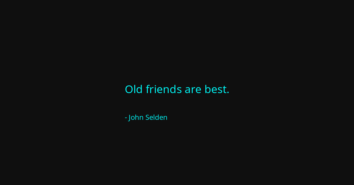 Quote by John Selden