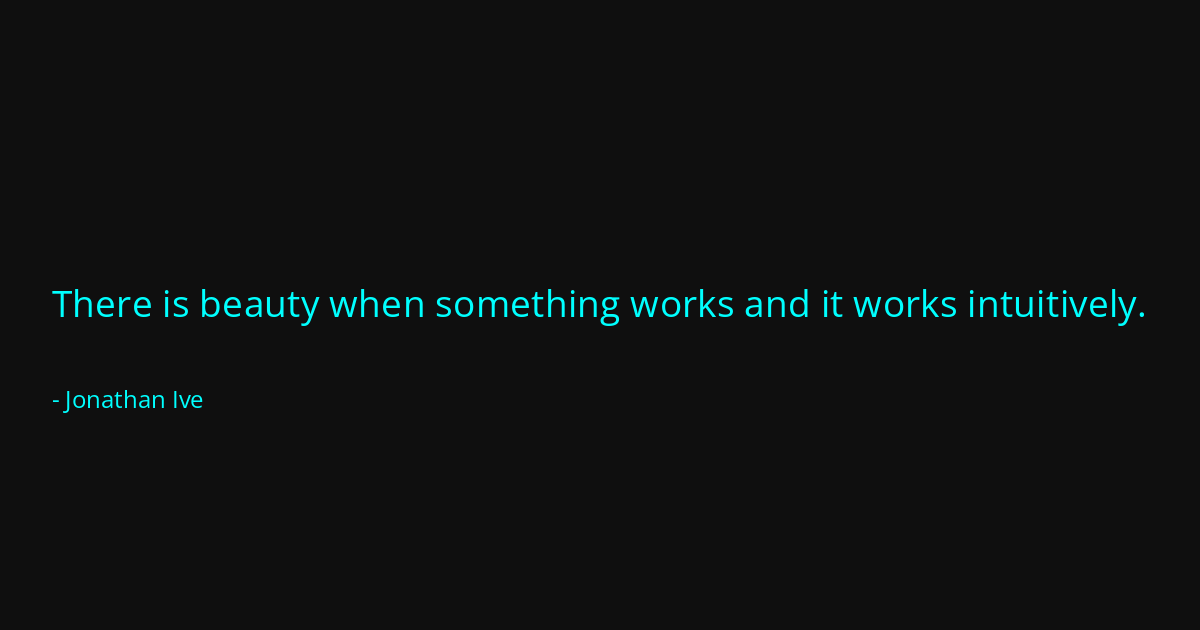 Quote by Jonathan Ive
