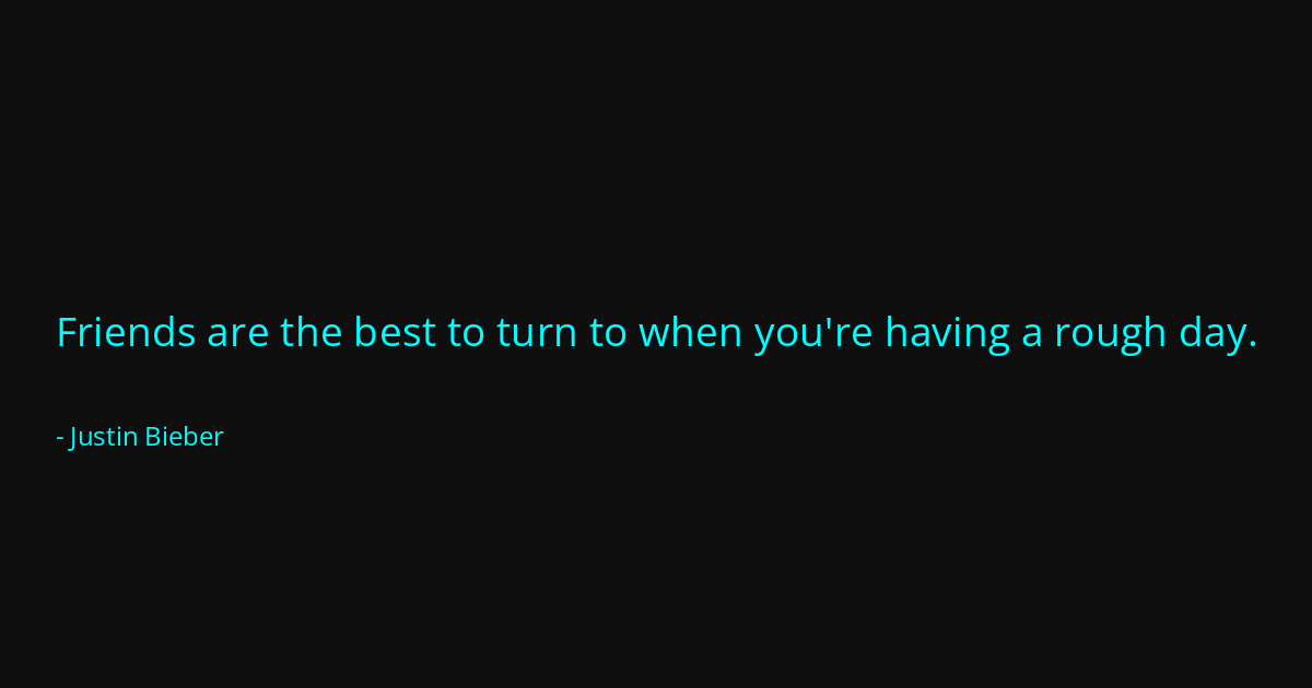 Quote by Justin Bieber