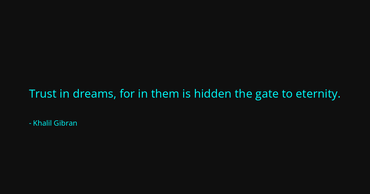 Quote by Khalil Gibran