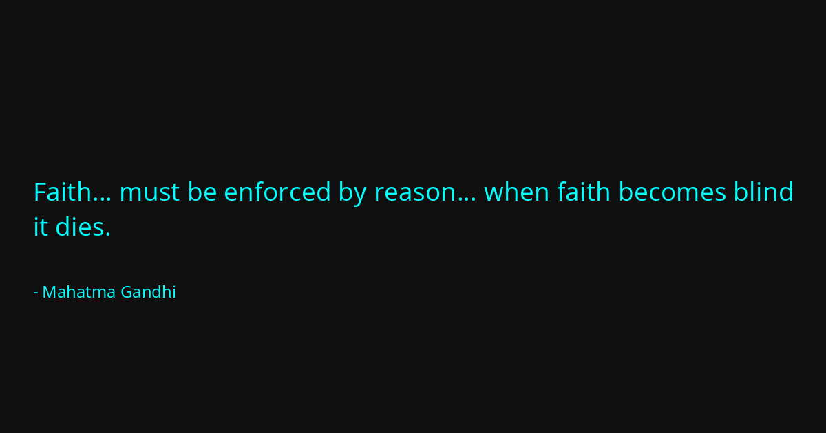 Quote by Mahatma Gandhi